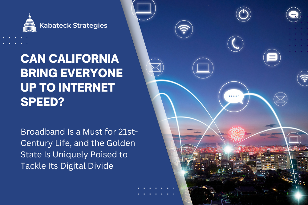 Can California Bring Everyone Up To Internet Speed?